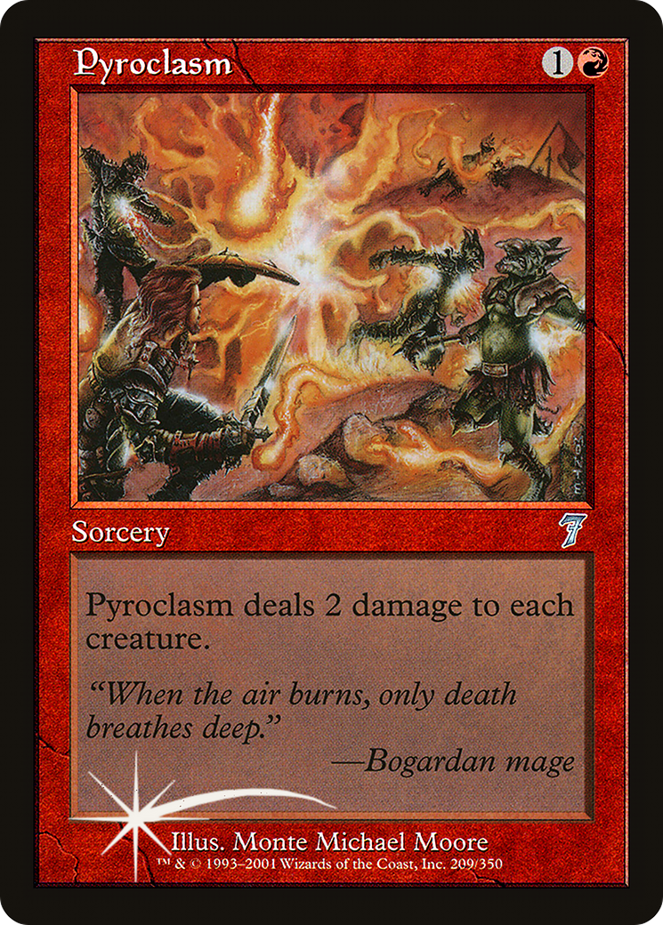 Pyroclasm [7ED-209★]