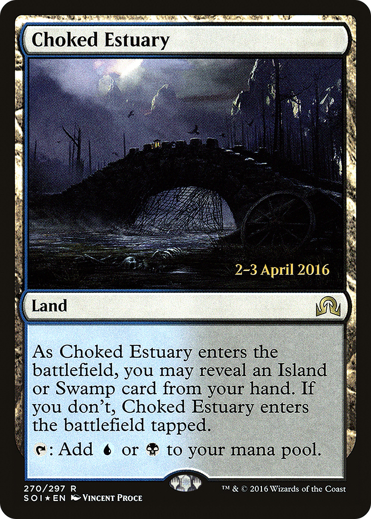 Choked Estuary - Prerelease Promo [PSOI-270s]