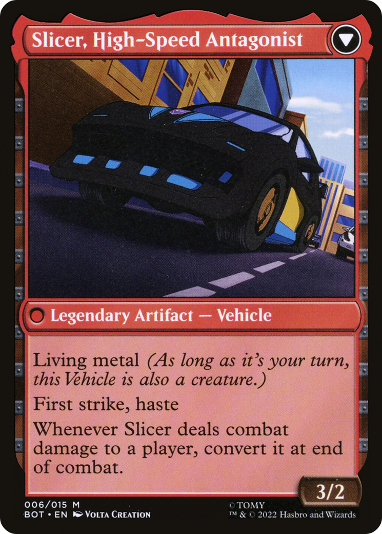 Slicer, Hired Muscle // Slicer, High-Speed Antagonist [BOT-6]