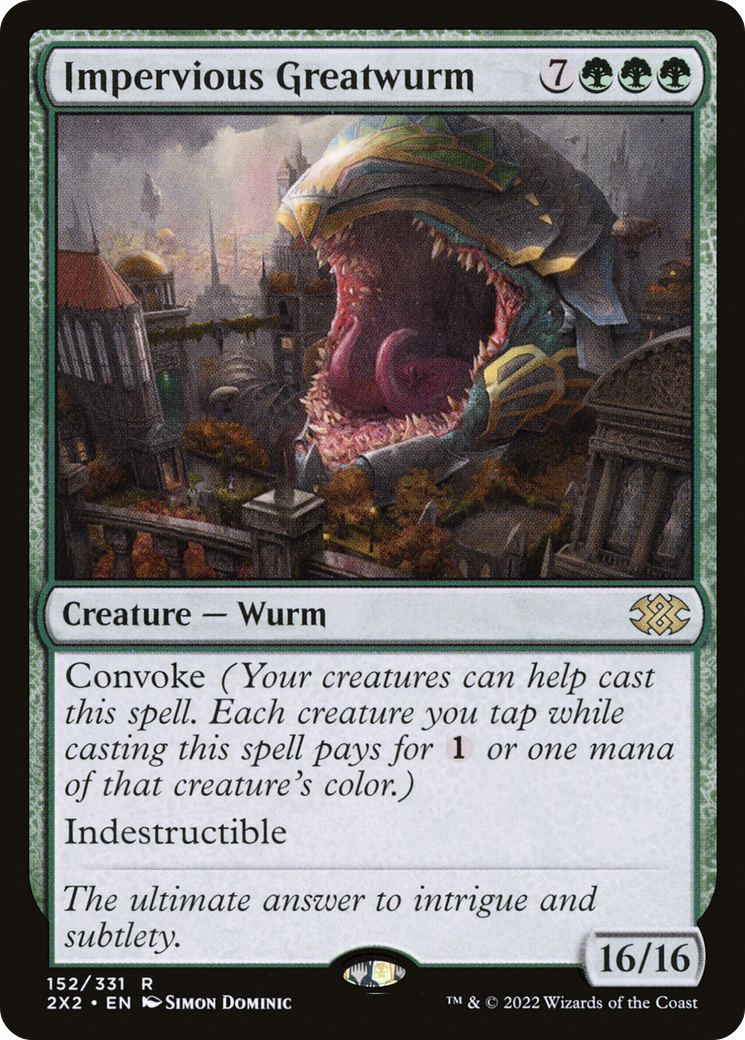 Impervious Greatwurm [2X2-152]