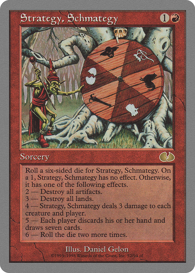 Strategy, Schmategy [UGL-52]