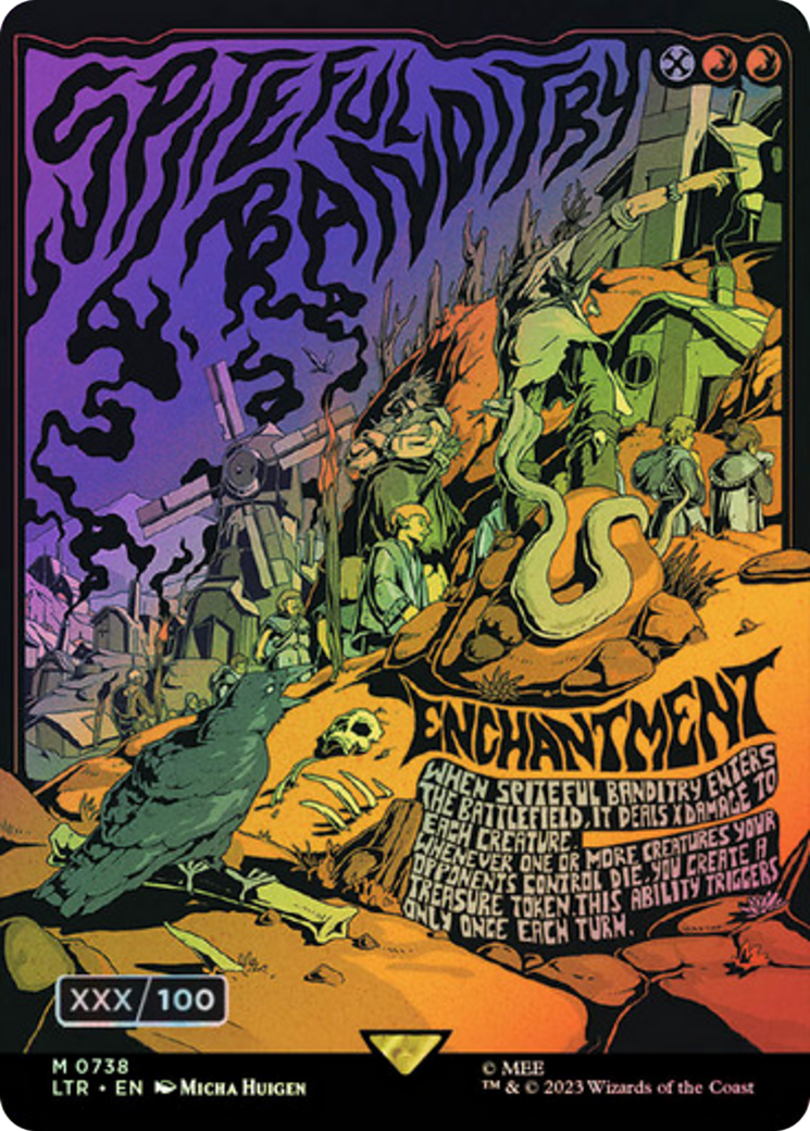 Spiteful Banditry - Borderless - Serialized - Full Art [LTR-738z]