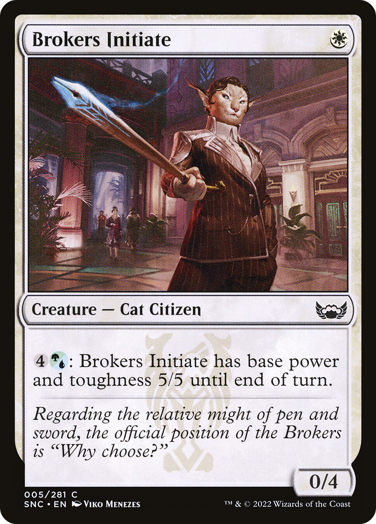 Brokers Initiate [SNC-5]