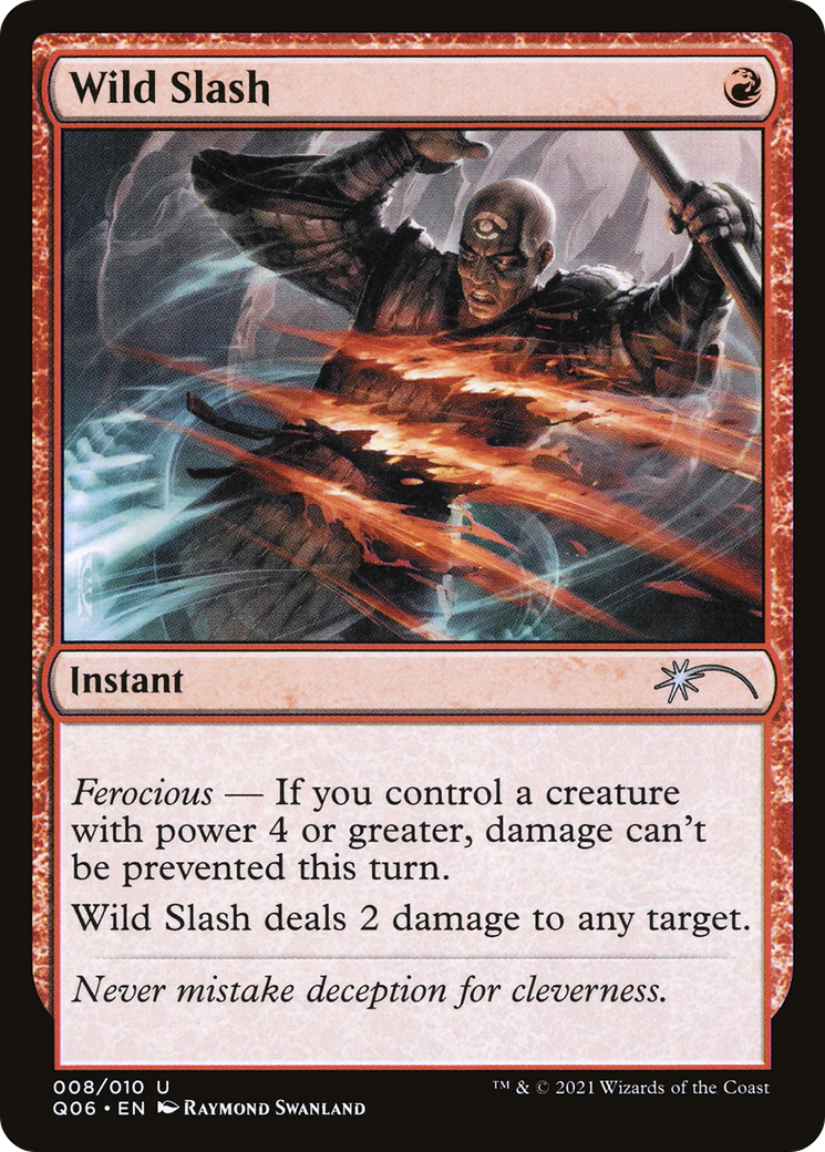 Wild Slash [Q06-8]