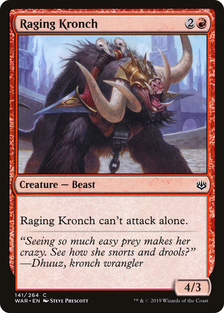 Raging Kronch [WAR-141]
