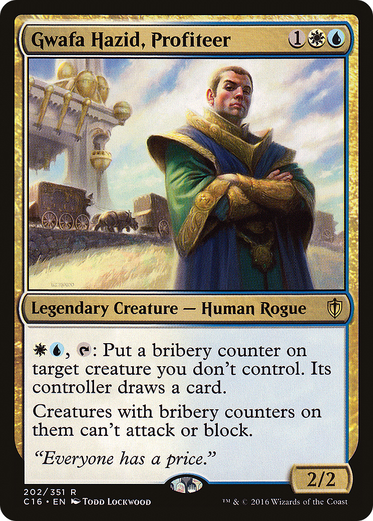 Gwafa Hazid, Profiteer [C16-202]