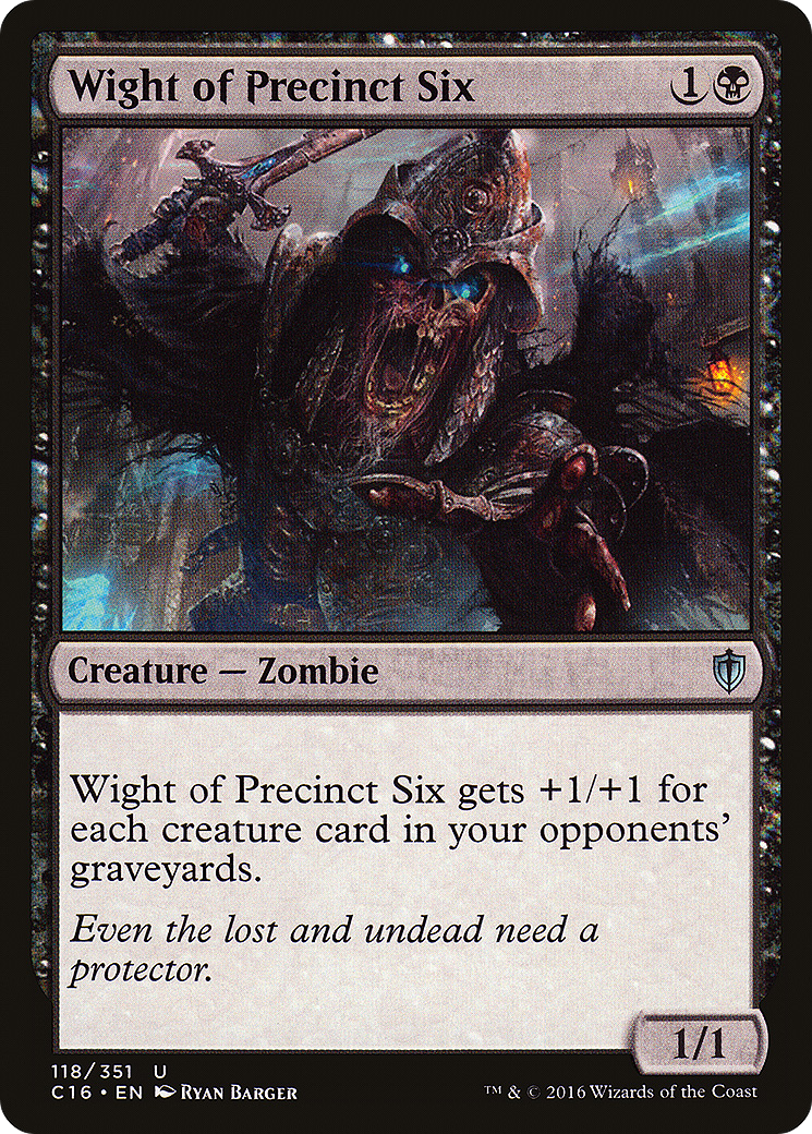 Wight of Precinct Six [C16-118]