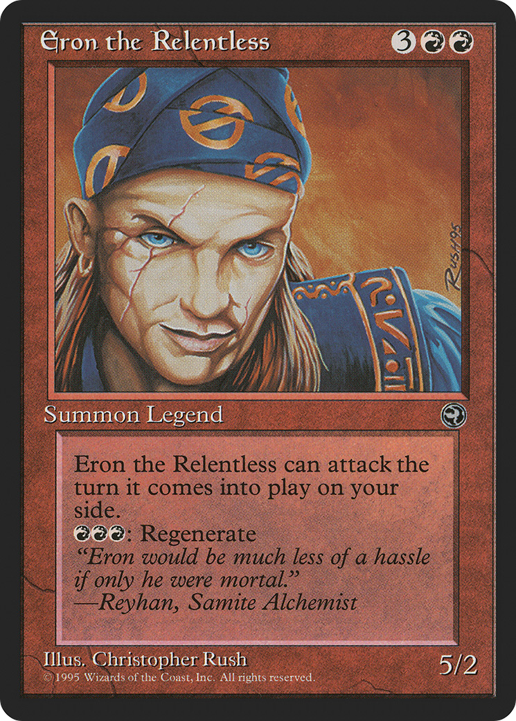 Eron the Relentless [HML-73]