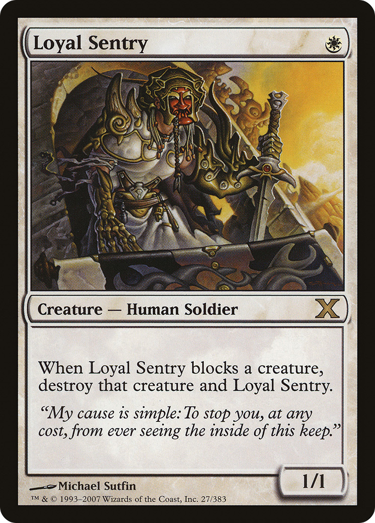 Loyal Sentry [10E-27]