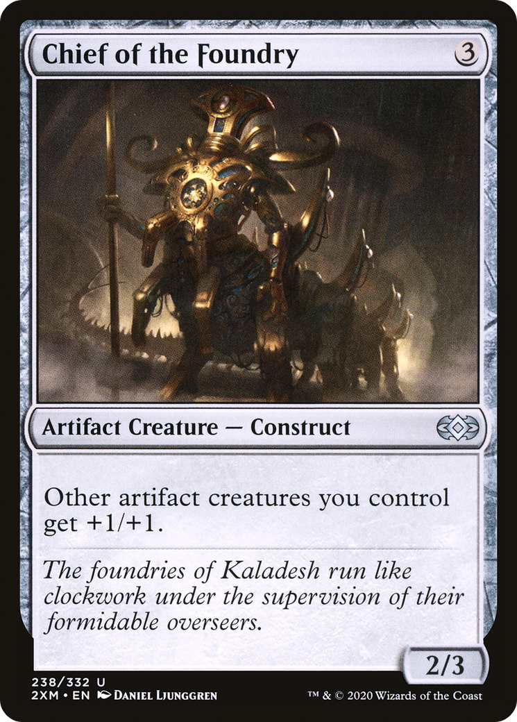 Chief of the Foundry [2XM-238]