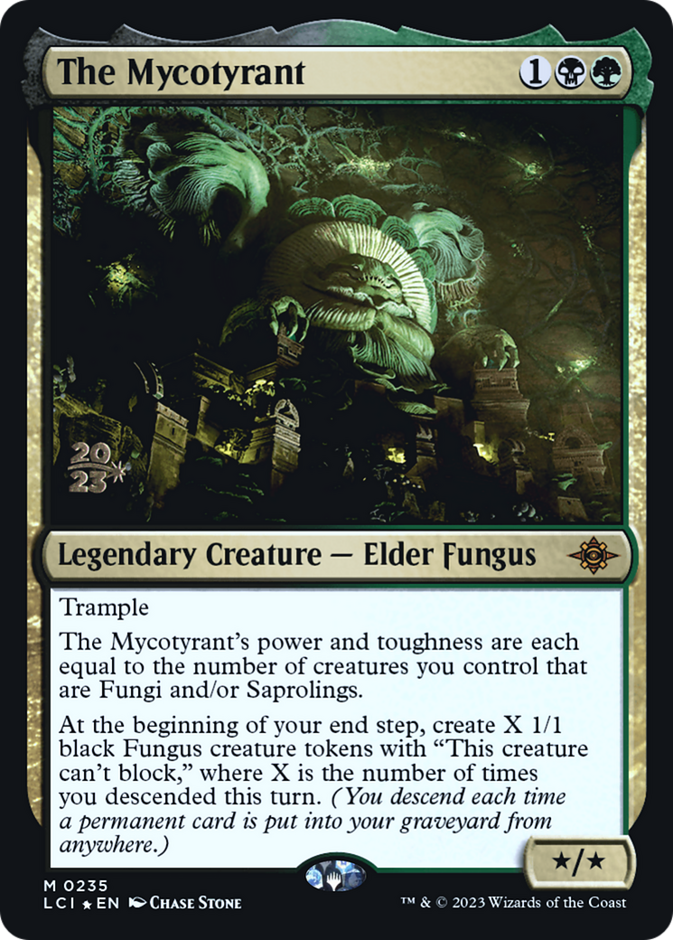 The Mycotyrant - Prerelease Promo [PLCI-235s]