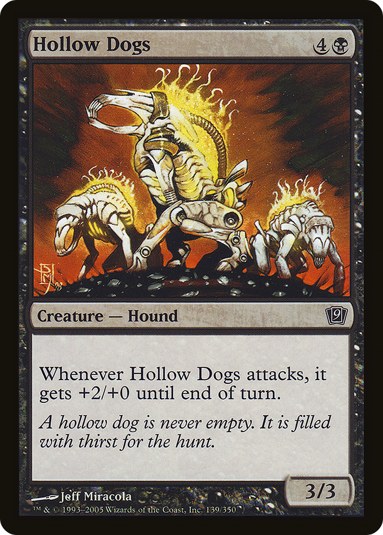 Hollow Dogs [9ED-139★]