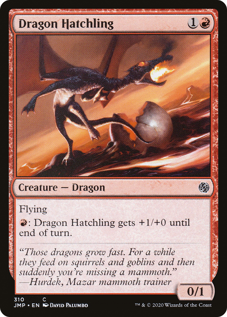 Dragon Hatchling [JMP-310]