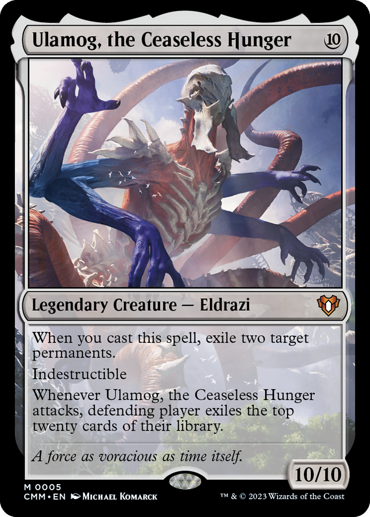 Ulamog, the Ceaseless Hunger [CMM-5]