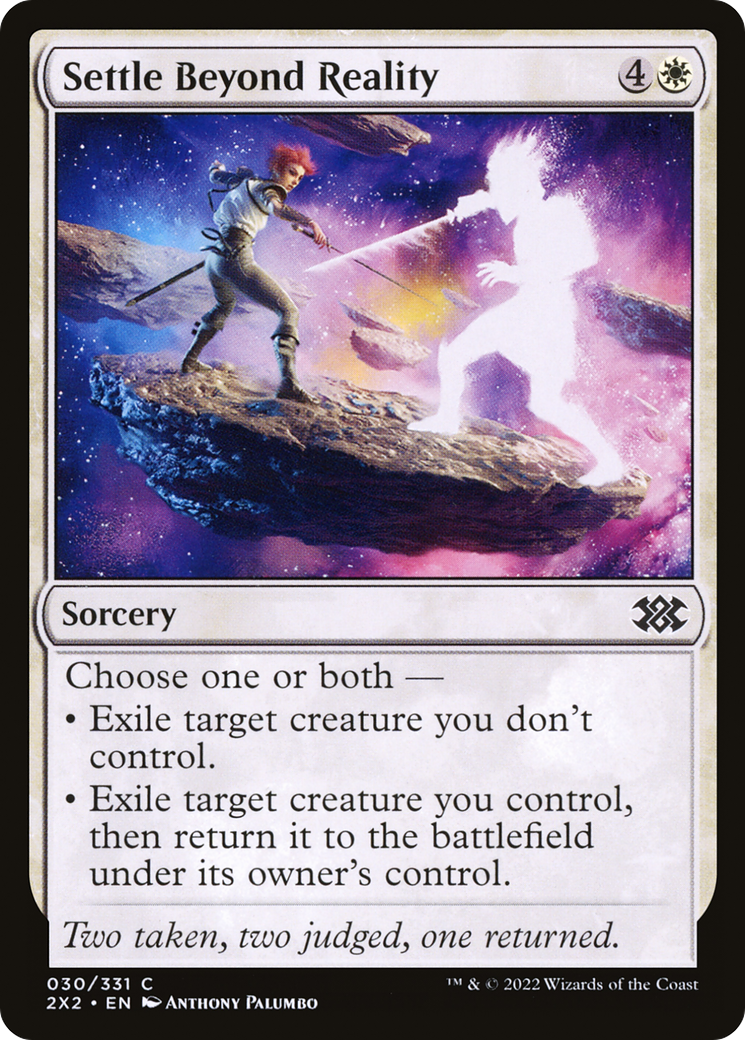 Settle Beyond Reality [2X2-30]