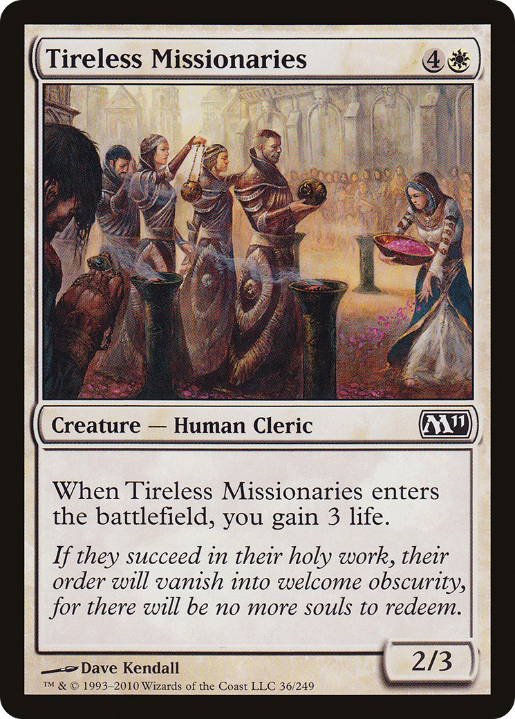 Tireless Missionaries [M11-36]