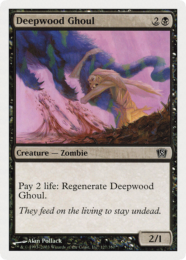 Deepwood Ghoul [8ED-127]