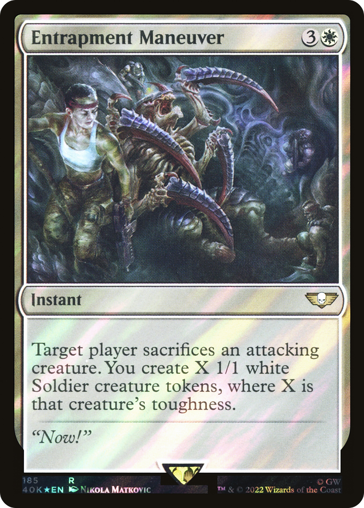 Entrapment Maneuver - Surge Foil [40K-185★]