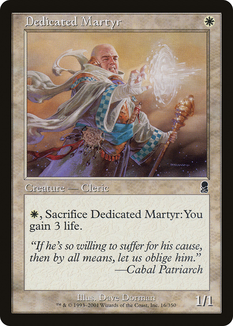 Dedicated Martyr [ODY-16]