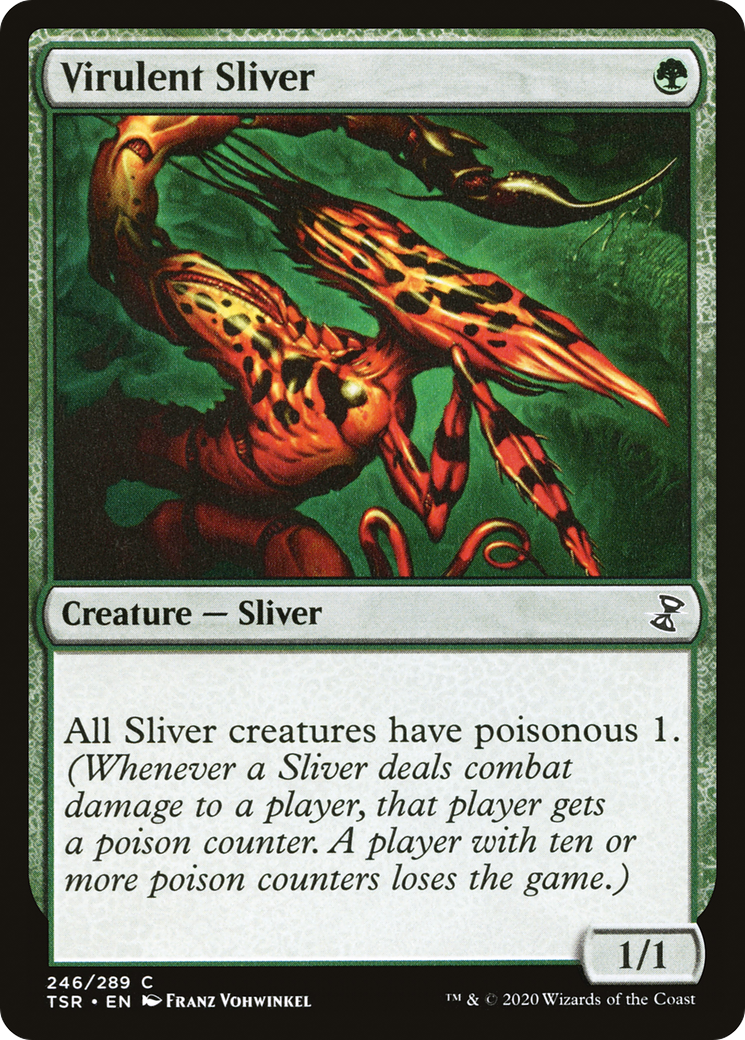 Virulent Sliver [TSR-246]