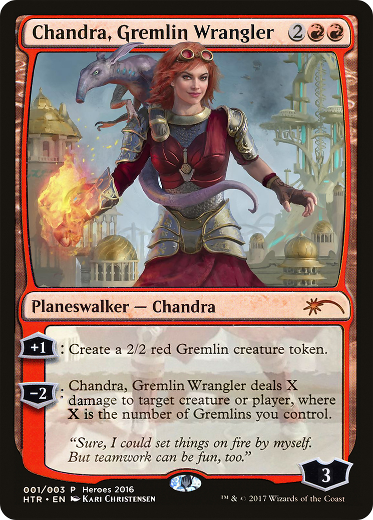 Chandra, Gremlin Wrangler [PHTR-1]