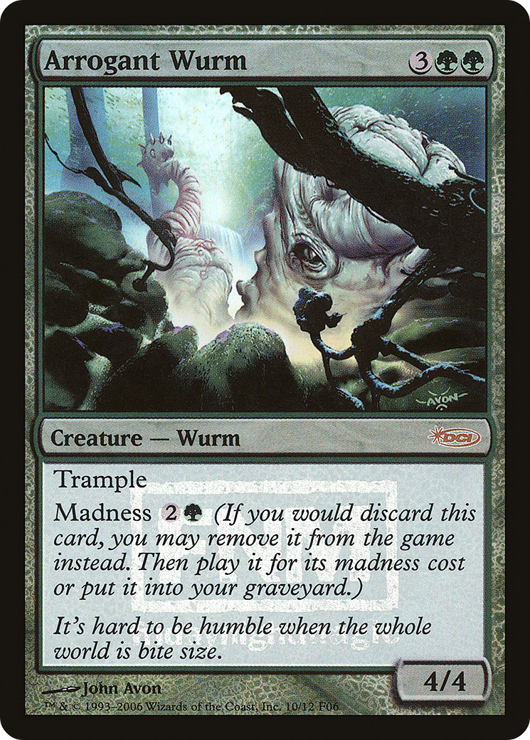 Arrogant Wurm - Promo [F06-10]