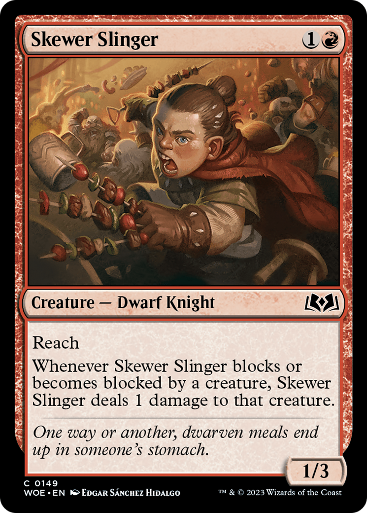 Skewer Slinger [WOE-149]
