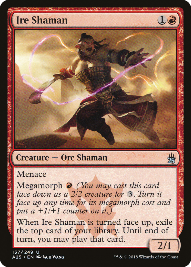 Ire Shaman [A25-137]
