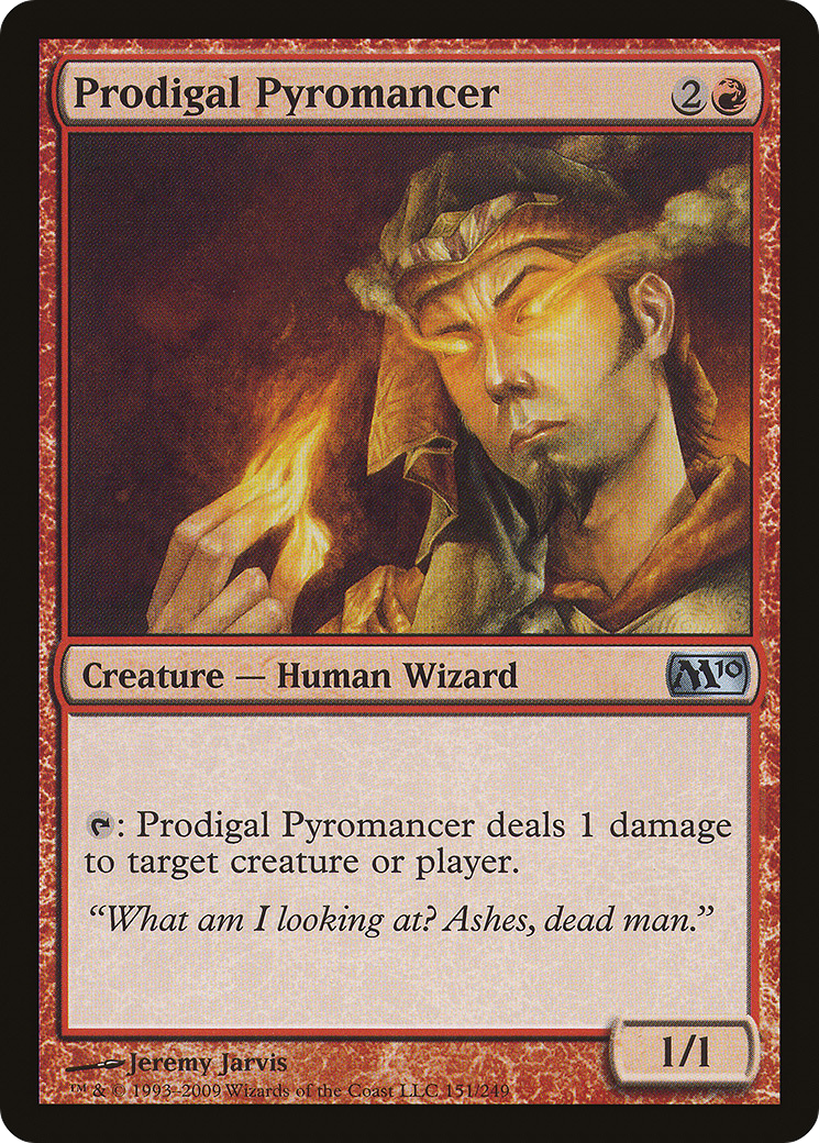 Prodigal Pyromancer [M10-151]