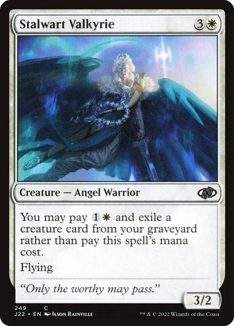 Stalwart Valkyrie [J22-249]