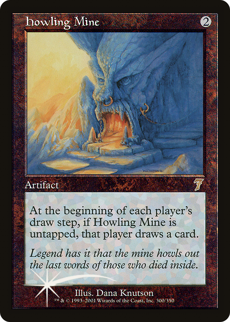 Howling Mine [7ED-300★]