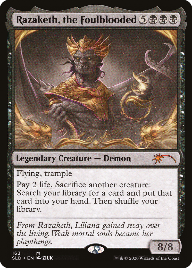 Razaketh, the Foulblooded [SLD-163]