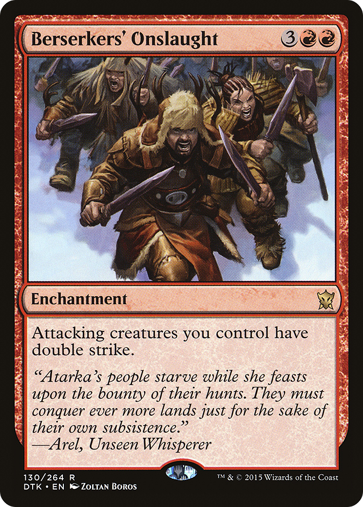 Berserkers' Onslaught [DTK-130]