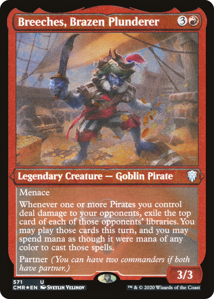 Breeches, Brazen Plunderer [CMR-571]