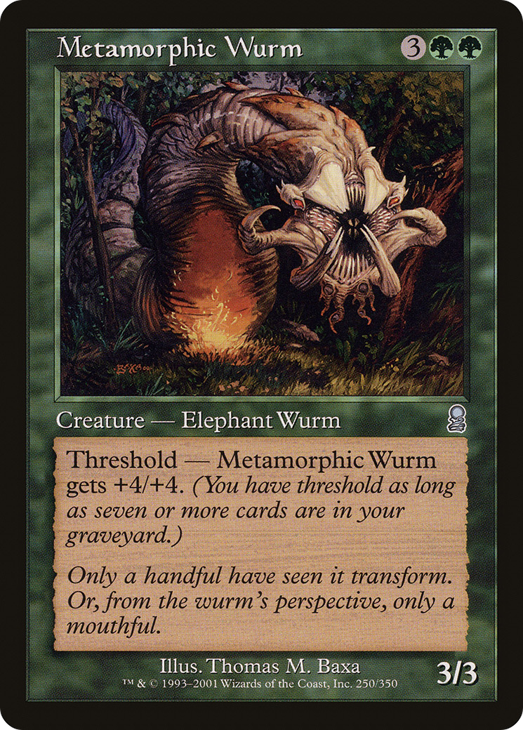 Metamorphic Wurm [ODY-250]