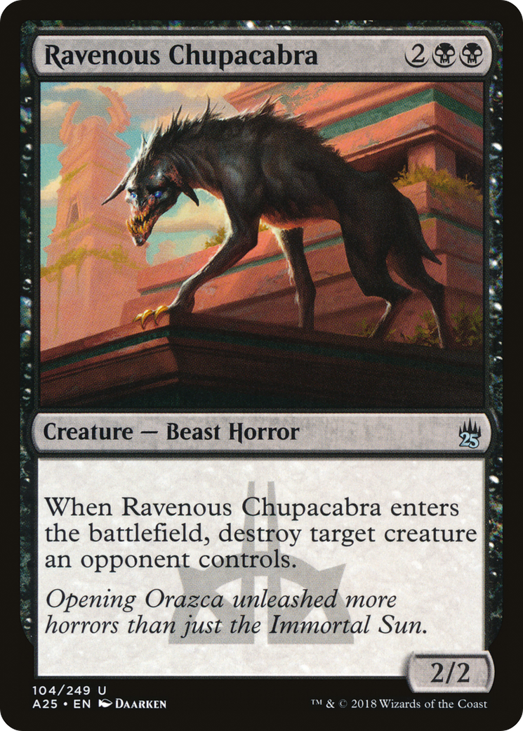 Ravenous Chupacabra [A25-104]