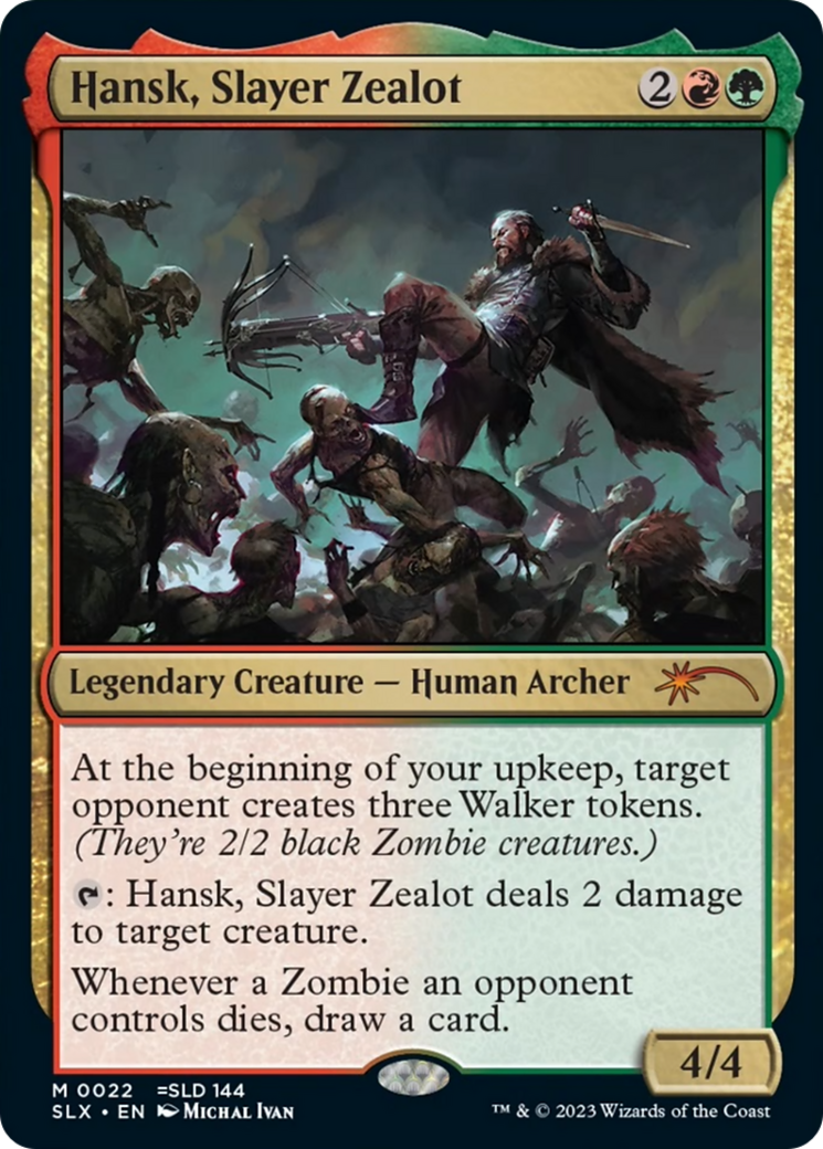 Hansk, Slayer Zealot [SLX-22]