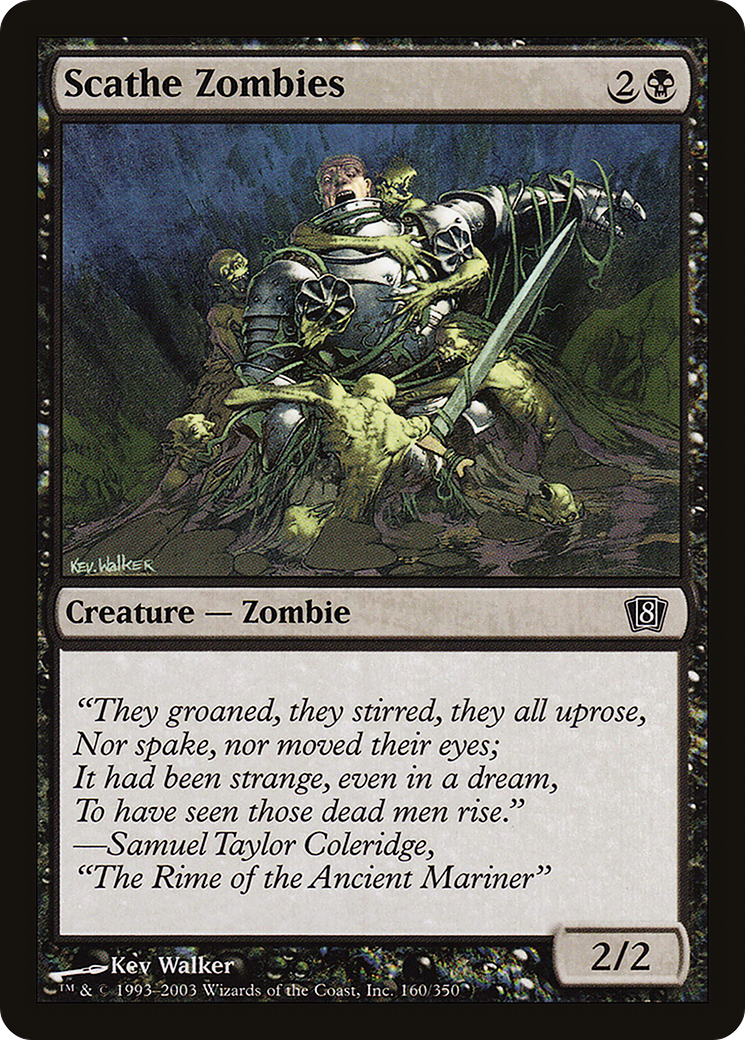 Scathe Zombies [8ED-160★]
