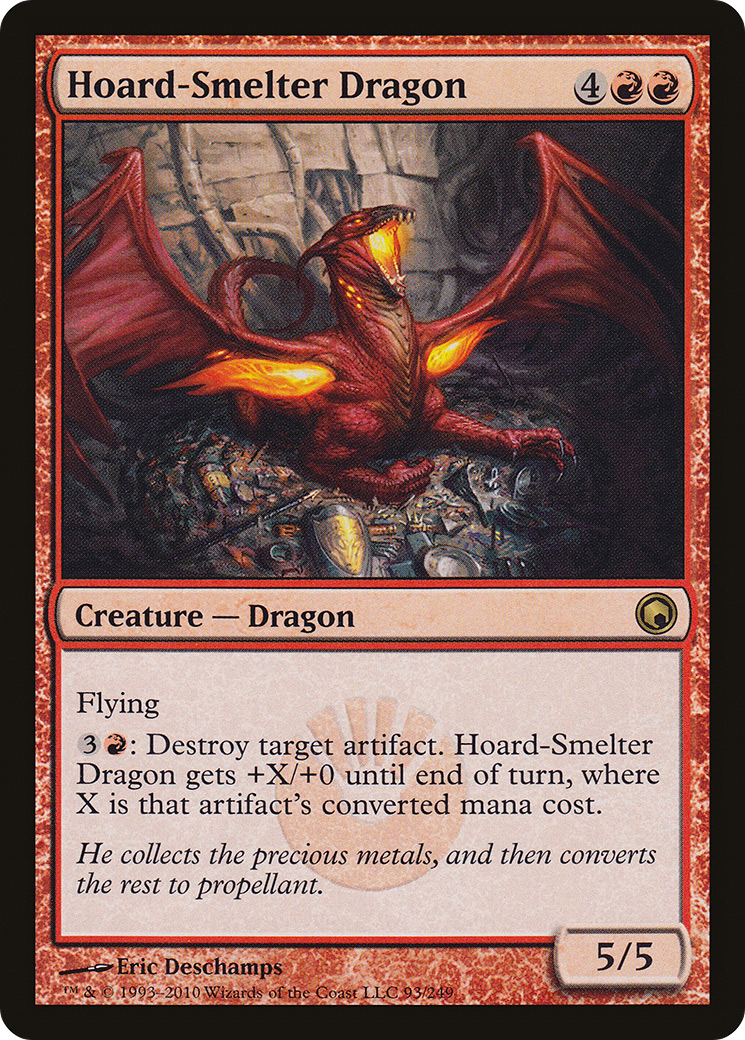 Hoard-Smelter Dragon [SOM-93]