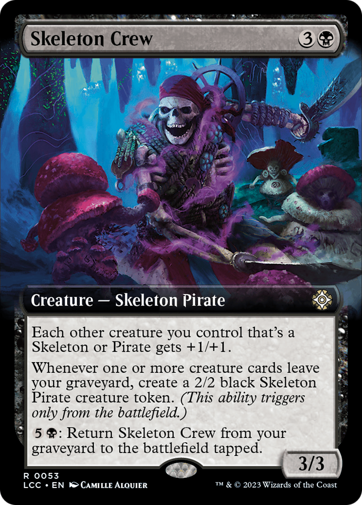 Skeleton Crew - Extended Art [LCC-53]